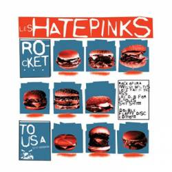 Hatepinks : Rocket to U.S.A.